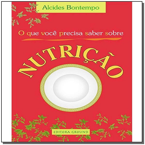 Livro O que você precisa saber sobre nutrição