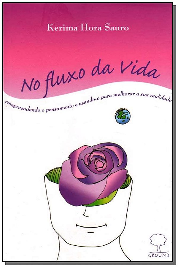 Livro No fluxo da vida: Compreendendo o pensamento e usan...