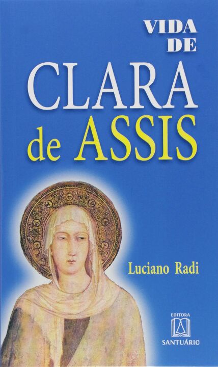 Livro Vida De Clara De Assis