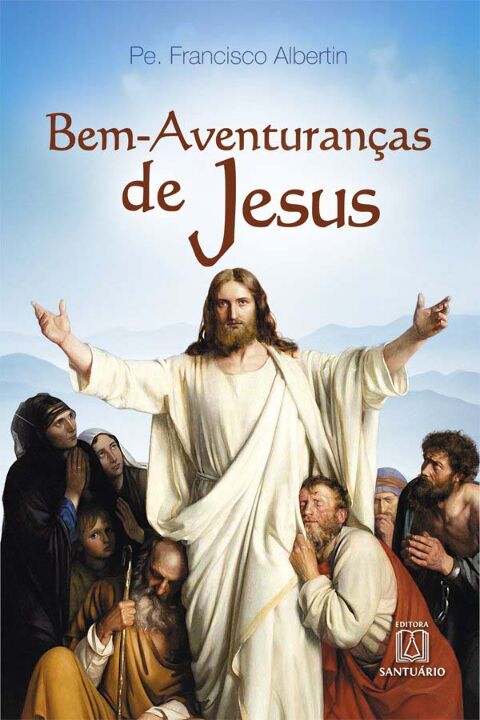 Livro Bem-Aventuranças De Jesus - No Evangelho De Mateus