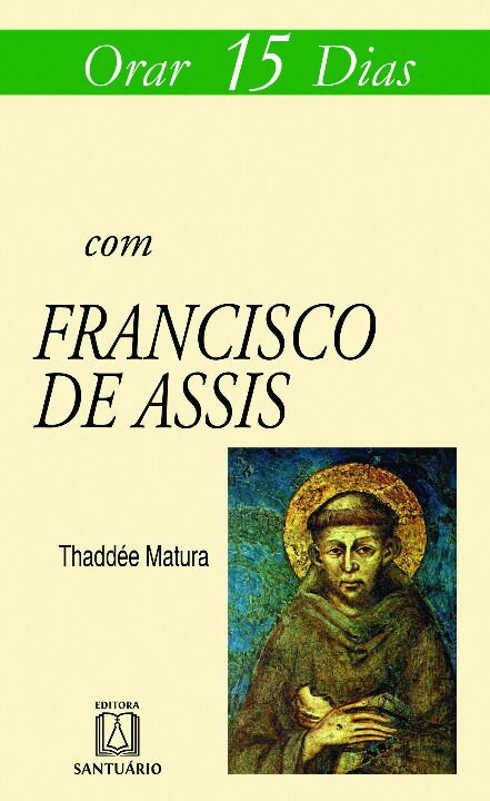 Livro Orar 15 Dias Com Francisco De Assis