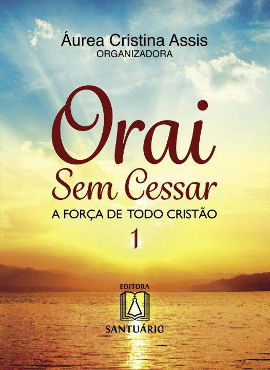 Livro Orai Sem Cessar 1 - A Força De Todo Cristão