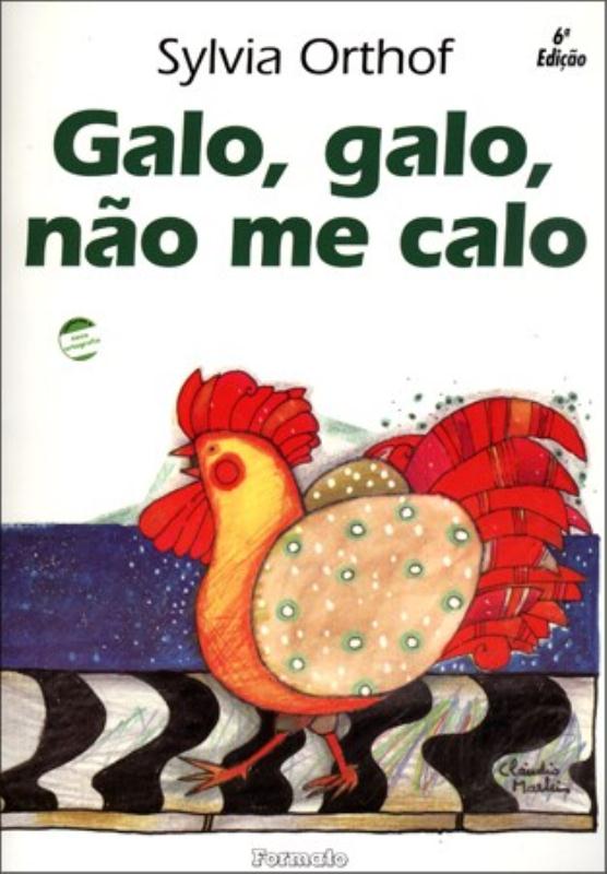Livro Galo, Galo, Não Me Calo