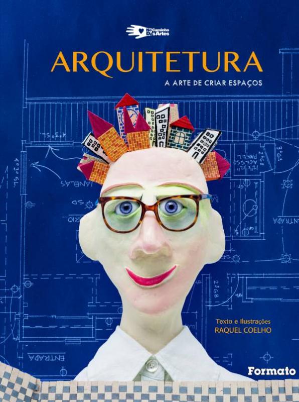 Livro Arquitetura - Arte De Criar Espaços