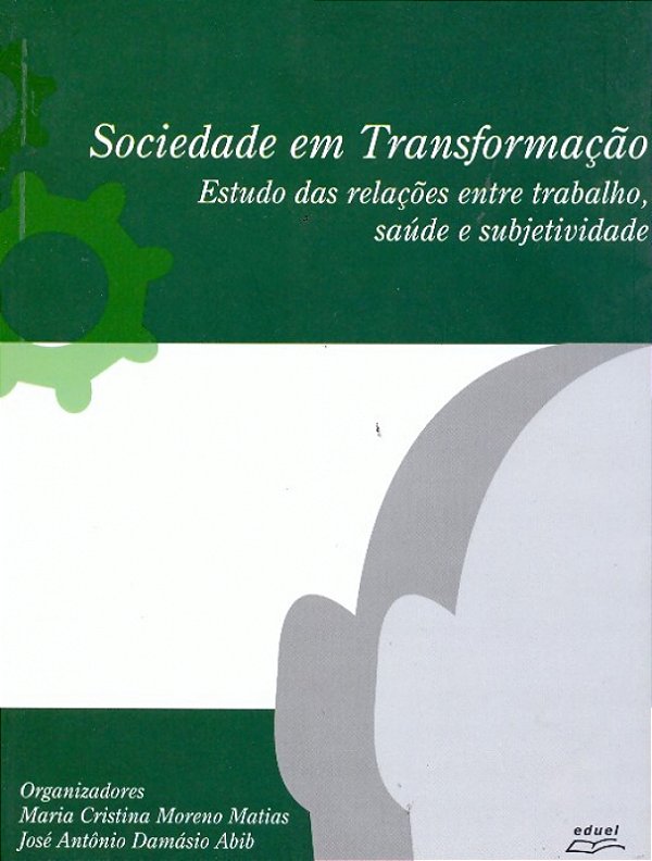Livro Sociedade Em Transformacao - Estudo Das Relacoes...