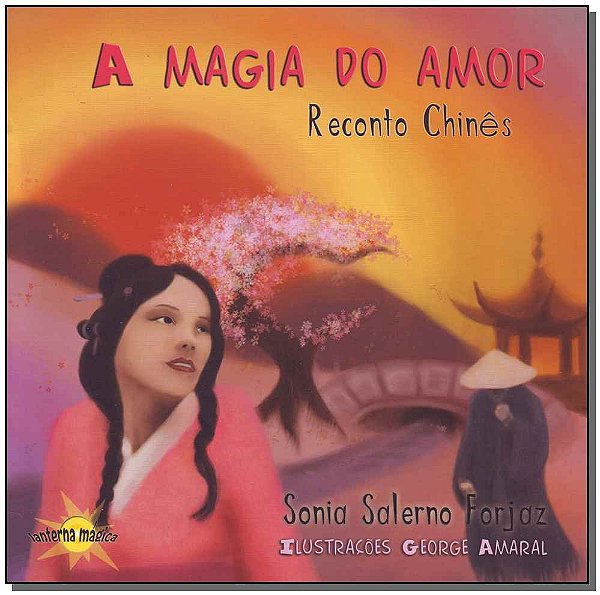 Livro A magia do amor: Reconto chinês