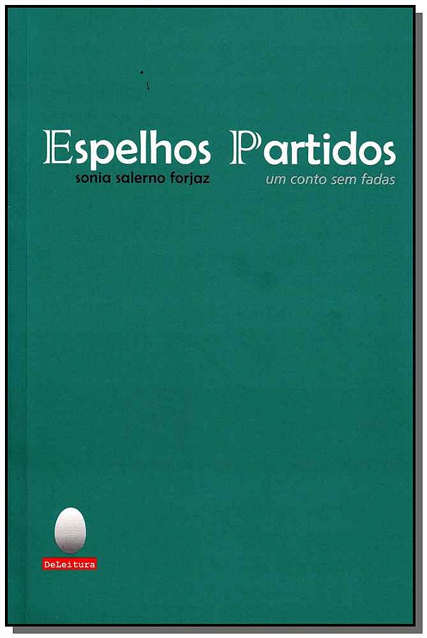 Livro Espelhos partidos: Um conto sem fadas