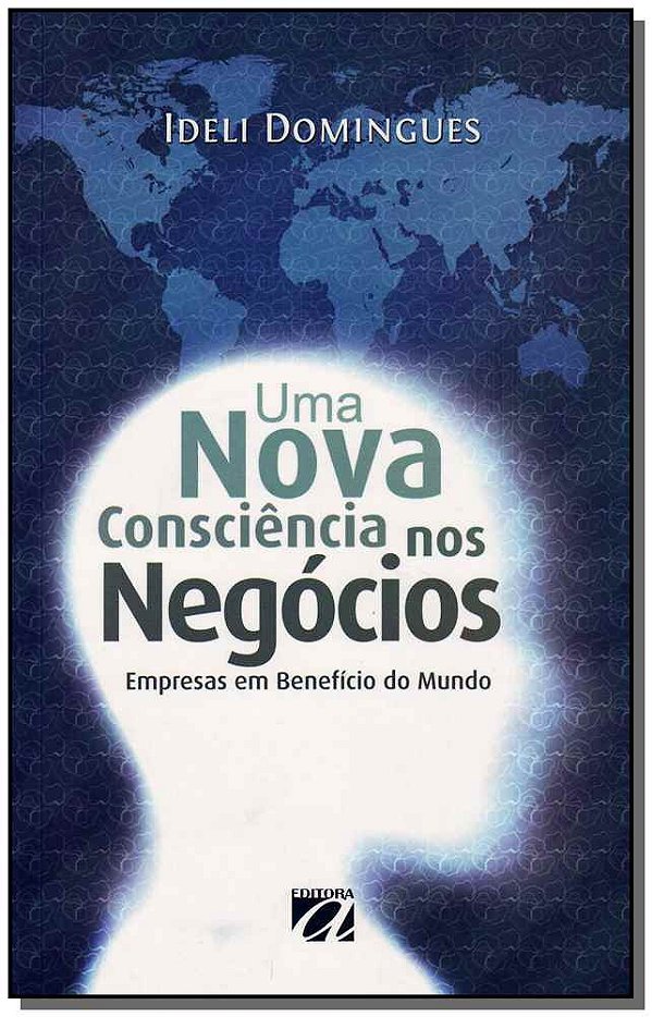 Livro Uma nova consciência nos negócios: Empresas em bene...