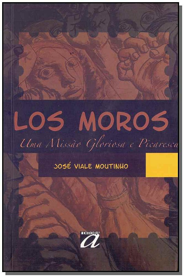 Livro Los moros: Uma missão gloriosa e picaresca