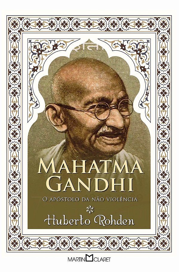 Livro Mahatma Gandhi: O apóstolo da não violência (Volume...