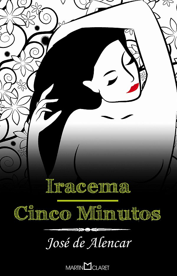 Livro Iracema: Cinco minutos (Volume 6)
