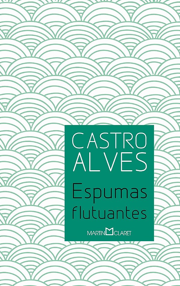 Livro Espumas flutuantes (Volume 27)