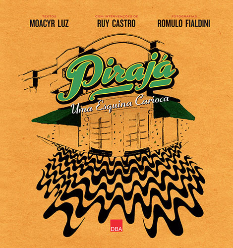 Livro Pirajá - Uma Esquina Carioca