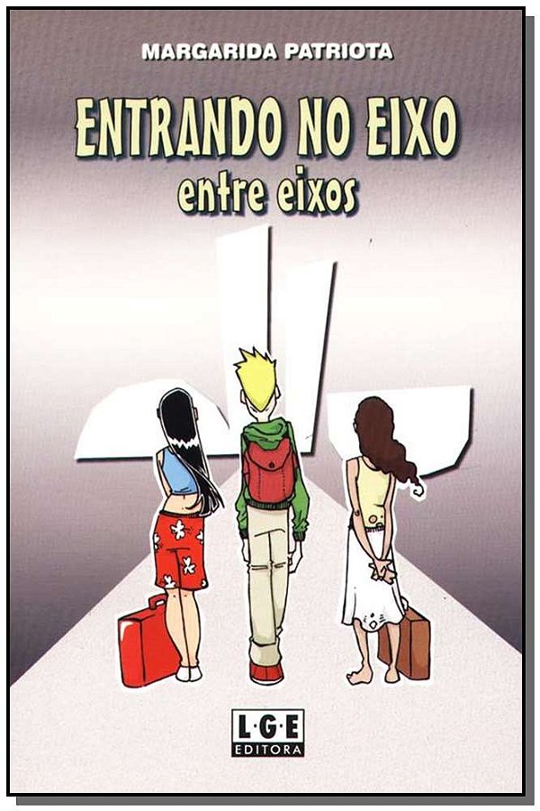 Livro Entrando No Eixo Entre Eixos
