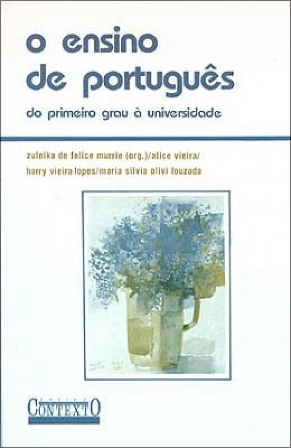 Livro O Ensino De Português - Do 1º Grau À Universidade