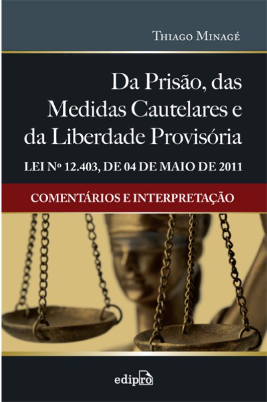 Livro Da prisão, das medidas cautelares e da liberdade pr...