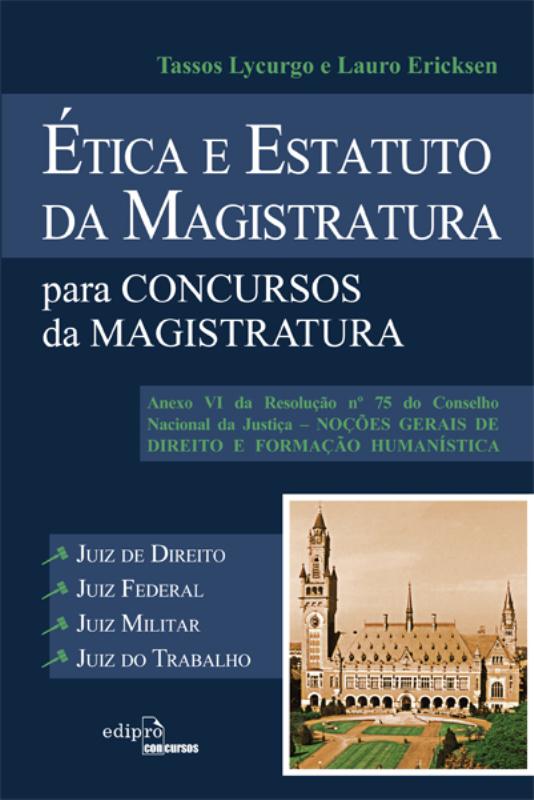 Livro Ética e estatuto da magistratura para concursos da ...