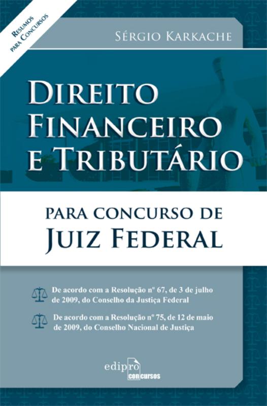 Livro Direito Financeiro E Tributário Para Concurso De Ju...