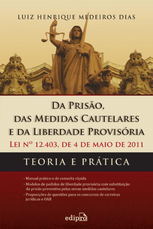 Livro Da prisão, das medidas cautelares e da liberdade pr...