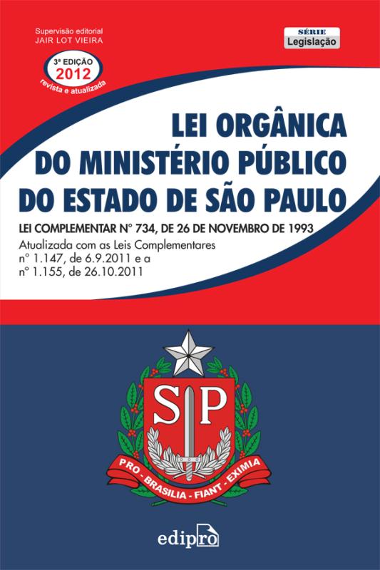 Livro Lei orgânica do ministério público do estado de São...