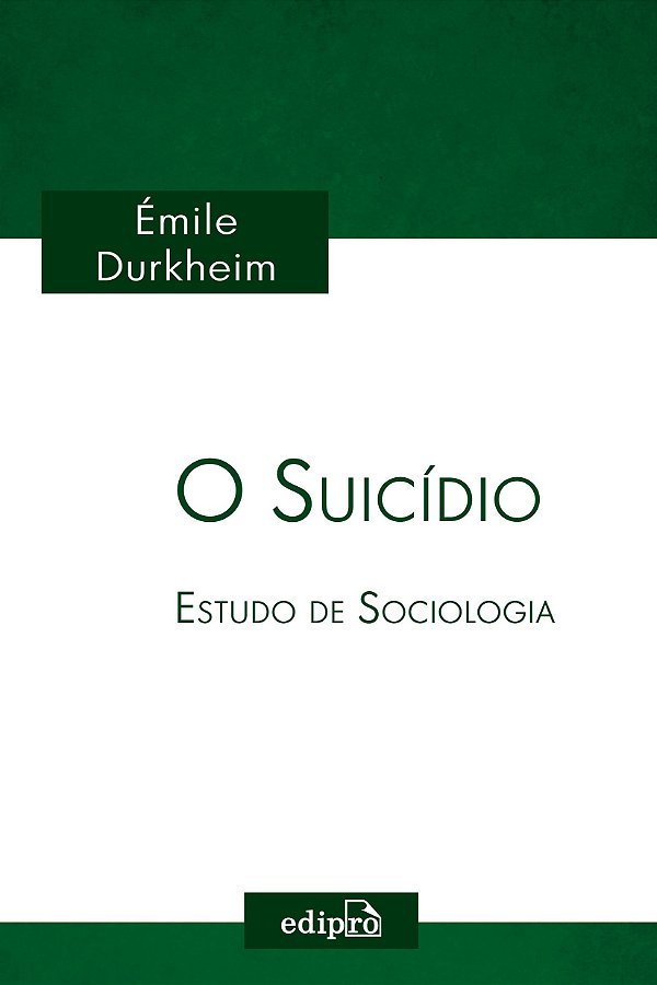 Livro O Suicídio - Estudo de Sociologia: Coleção Émile Du...