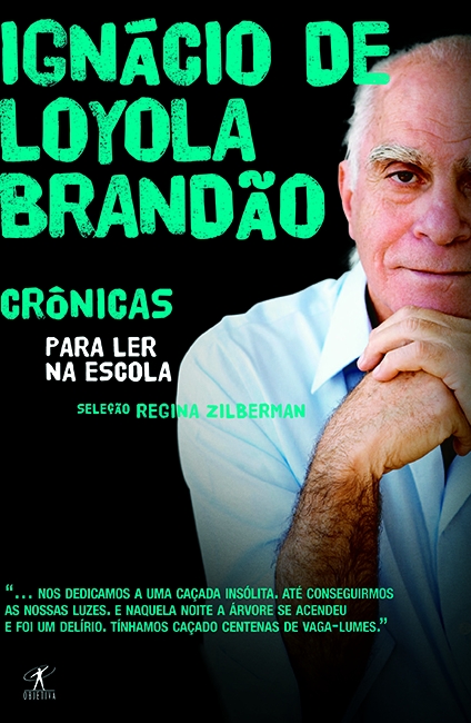 Livro Crônicas para ler na escola - Ignácio de Loyola Bra...