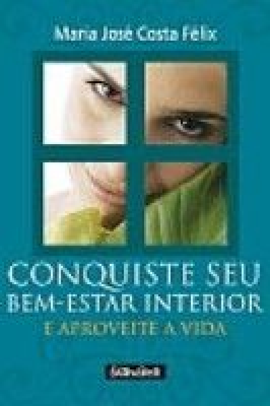 Livro Conquiste Seu Bem-Estar Interior