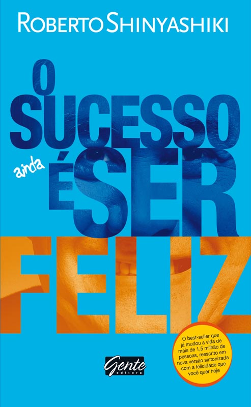 Livro O sucesso é ser feliz