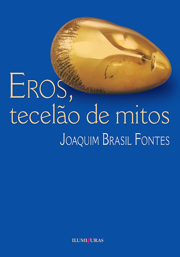 Livro Eros, Tecelão De Mitos