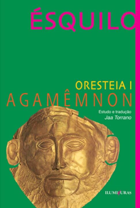 Livro Oresteia I: Agamênmon