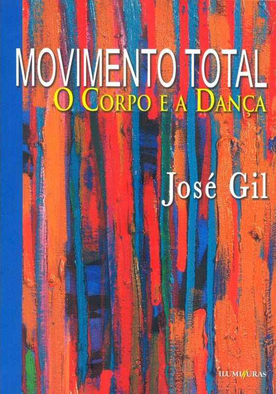 Livro Movimento total: o corpo e a dança
