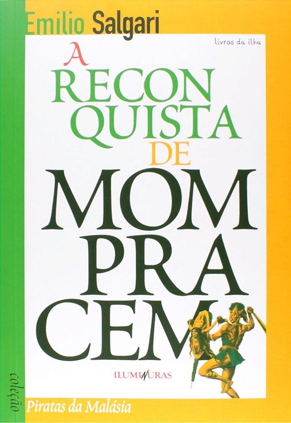 Livro Piratas Da Malásia - A Reconquista De Mompracem