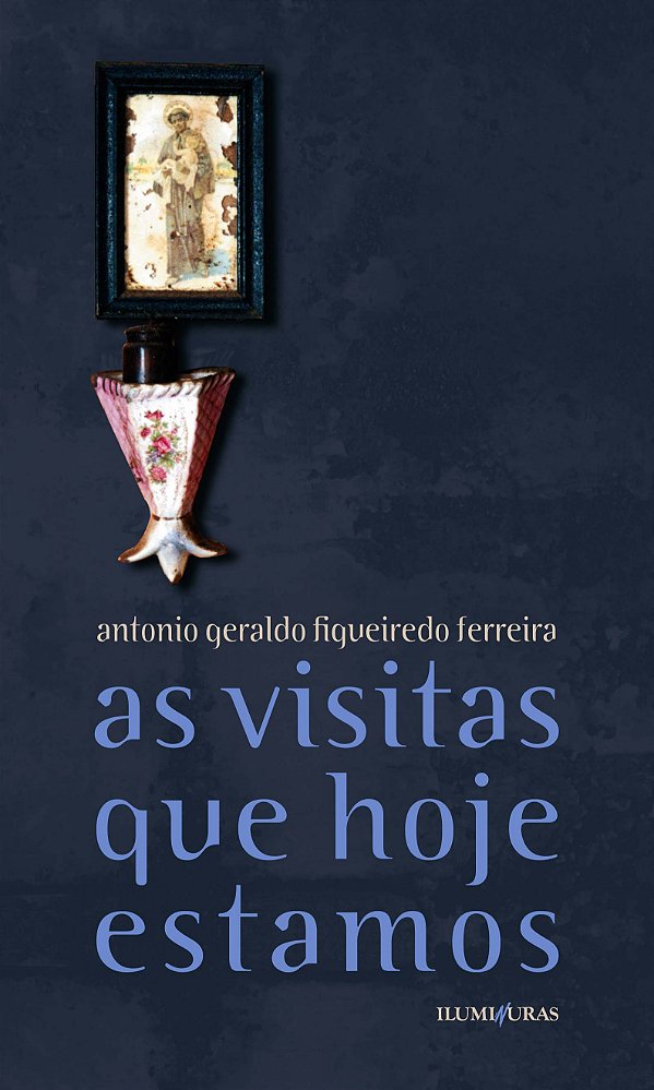 Livro As Visitas Que Hoje Estamos