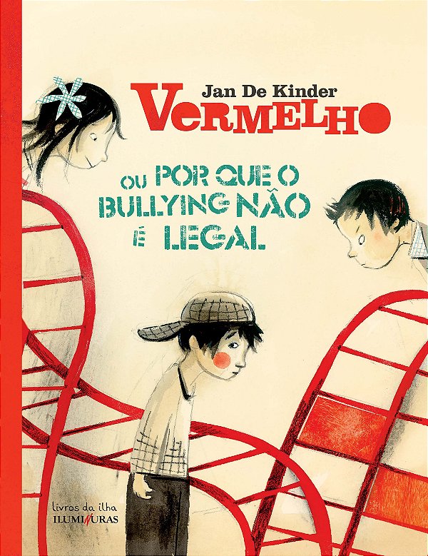 Livro Vermelho ou por que o bullying não é legal