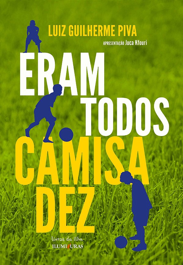 Livro Eram todos camisa dez