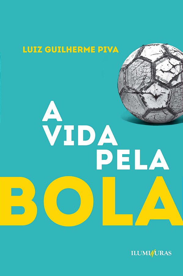Livro A vida pela bola
