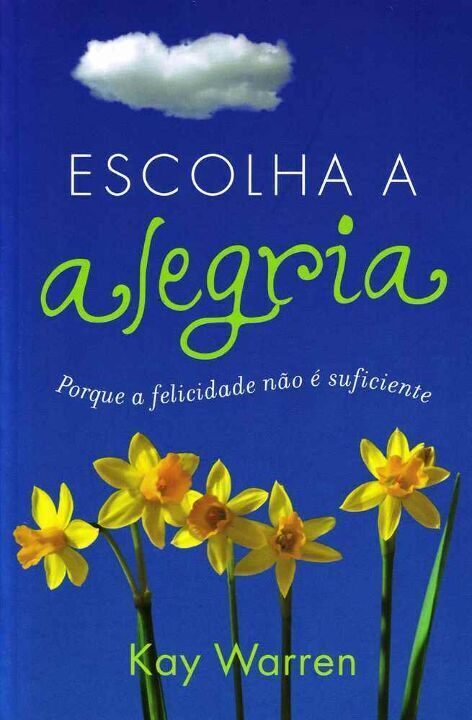 Livro Escolha a alegria: Porque a felicidade não é sufici...