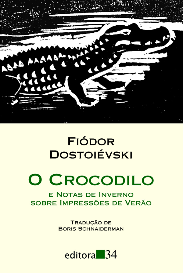 Livro O crocodilo: e notas de inverno sobre impressões de...