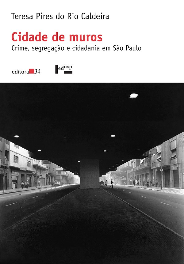 Livro Cidade de muros: crime, segregação e cidadania em S...