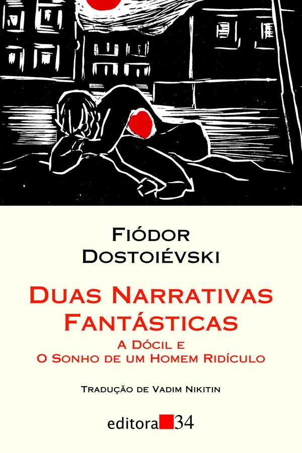 Livro Duas narrativas fantásticas: A dócil e O sonho de u...