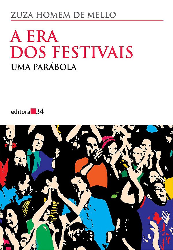 Livro A era dos festivais: uma parábola