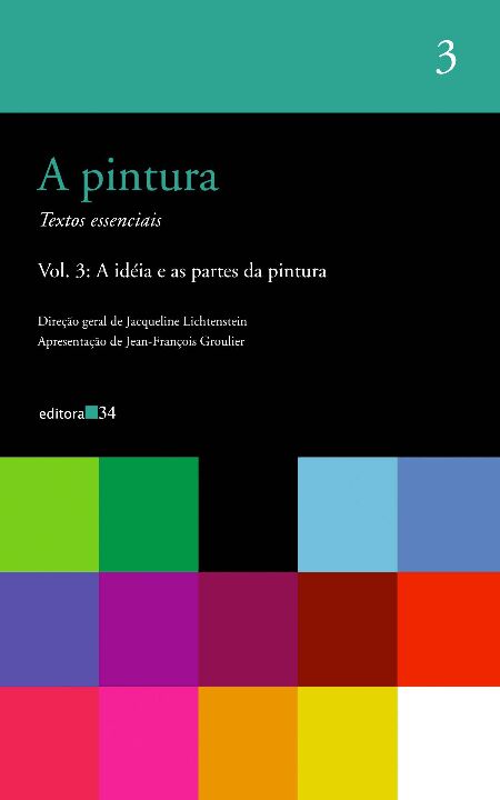 Livro A pintura - vol. 03: A idéia e as partes da pintura