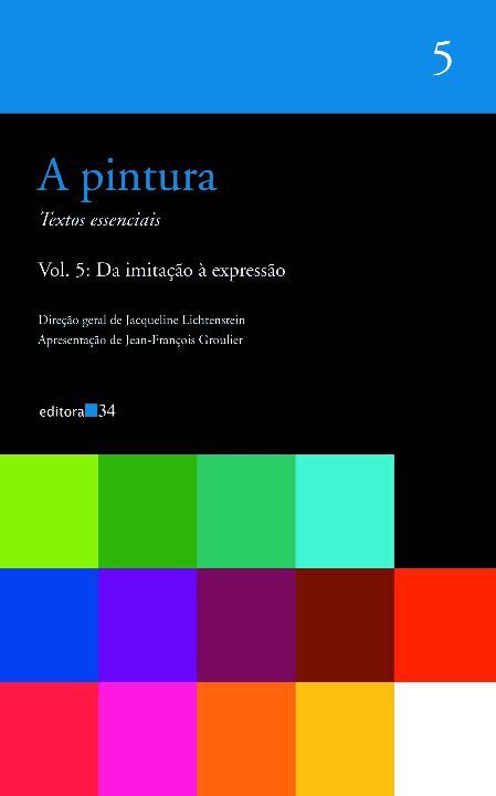 Livro A pintura - vol. 5: Da imitação à expressão (Volume...