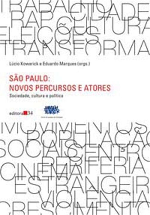 Livro São Paulo: novo percursos e atores - Sociedade, cul...