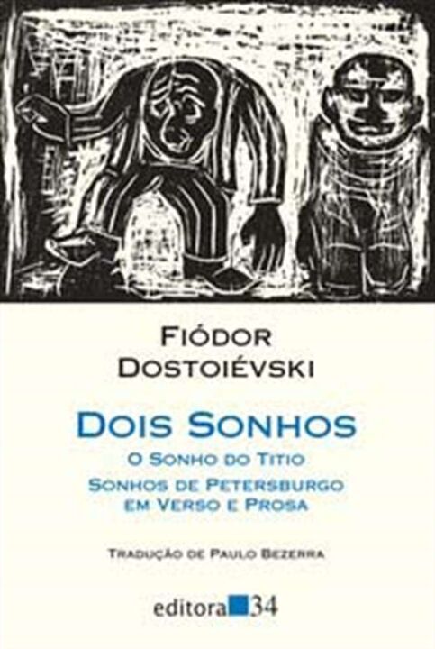 Livro Dois sonhos: O sonho do titio - Sonhos de Petersbur...