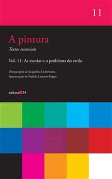 Livro A pintura - vol. 11: As escolas e o problema do est...