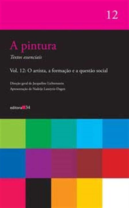 Livro A pintura- vol. 12: O artista, a formação e a quest...