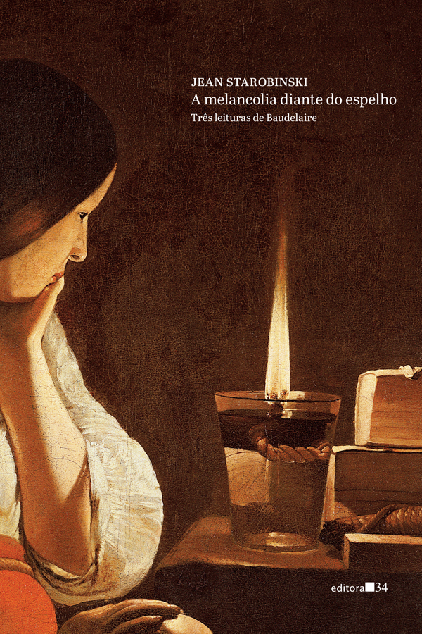 Livro A melancolia diante do espelho: três leituras de Ba...