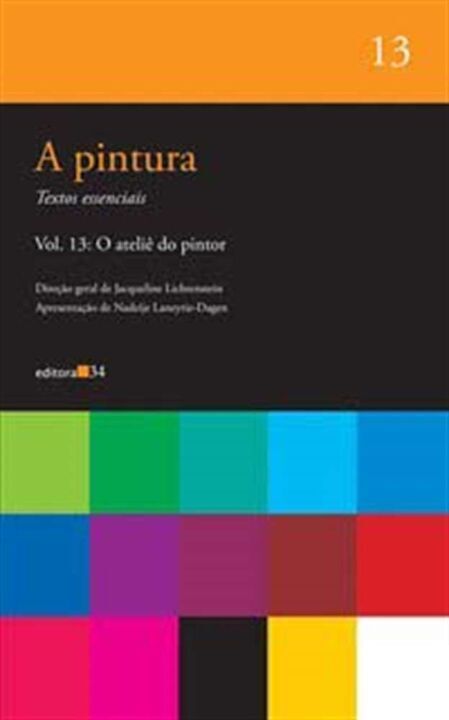 Livro A pintura - vol. 13: O ateliê do pintor (Volume 13)