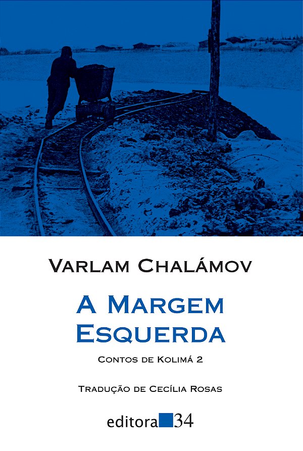 Livro A margem esquerda: Contos de Kolimá 2